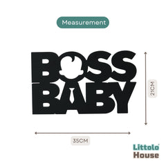 Boss Baby Sign | Wooden Decorative | Black