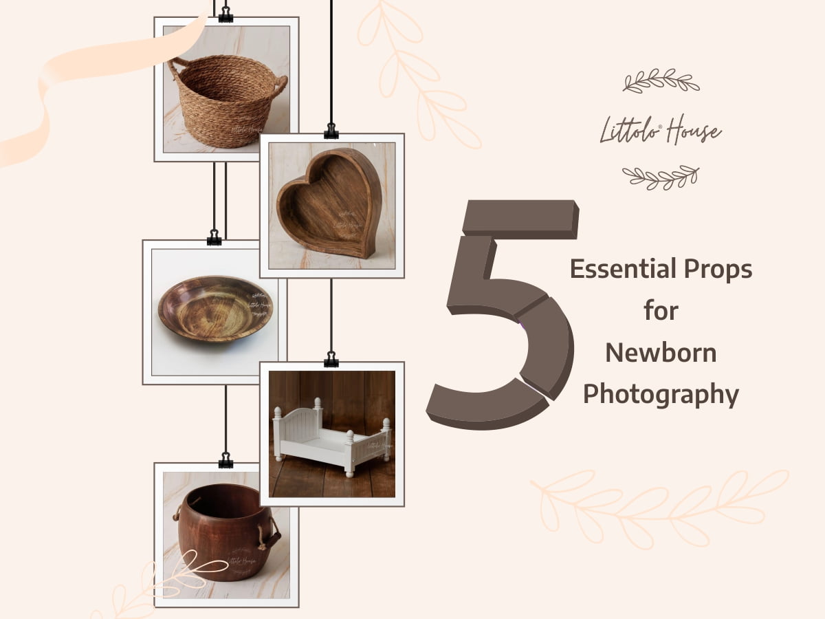 Essential Props for Newborn Photography